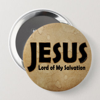 JESUS Lord of Salvation 4 Inch Round Button