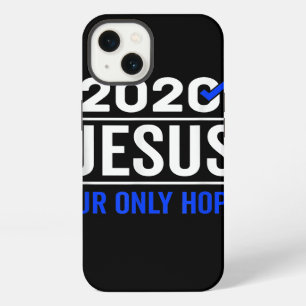 Jesus Love 2020 Jesus Our Only Hope USA President iPhone 13 Case