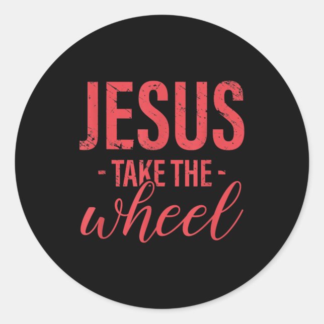 Jesus Love | Jesus Take The Wheel Funny Christian Classic Round Sticker (Front)