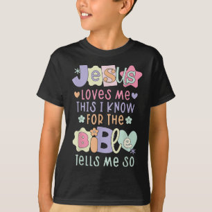Jesus Love Me This I Know Women I You Love Christi T-Shirt
