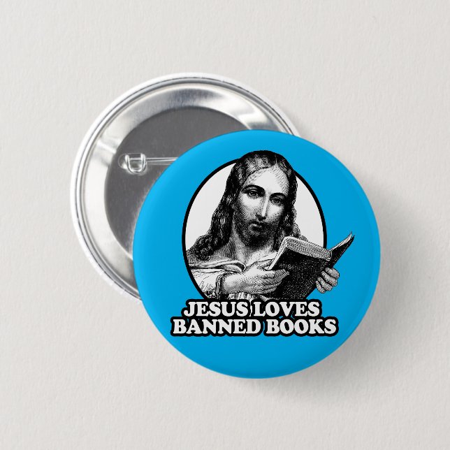 Jesus loves banned books 2 inch round button (Front & Back)