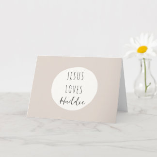 Jesus loves custom name Greeting Cards