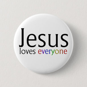 Jesus Loves Everyone 2 Inch Round Button