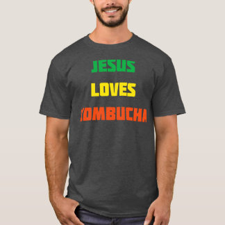 Jesus loves kombucha T-Shirt