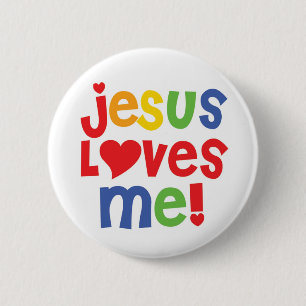 Jesus Loves Me button (customizable)