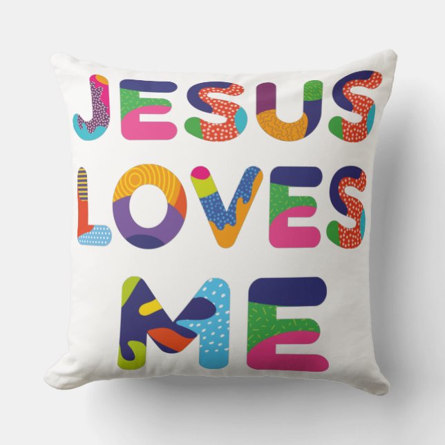 Jesus Loves Me Colourful Text Art Throw Pillow (Front)
