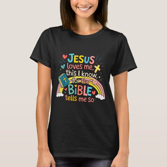 Jesus Loves Me This I Know Boys Kids Toddler Jesus T-Shirt (Front)