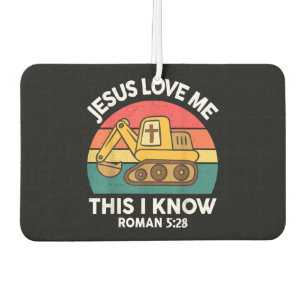 Jesus Loves Me This I Know Excavator Christian Air Freshener