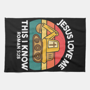 Jesus Loves Me This I Know Excavator Christian Kitchen Towel