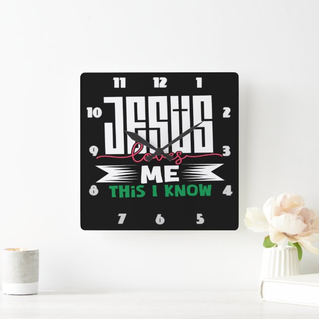 Jesus Loves Me This I Know Square Wall Clock (Home)