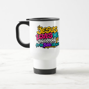 Jesus loves me this I know Travel Mug
