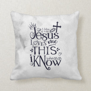 JESUS LOVES ME THIS I KNOW Typography Art Throw Pillow
