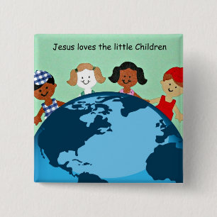 Jesus loves the little children. 2 inch square button