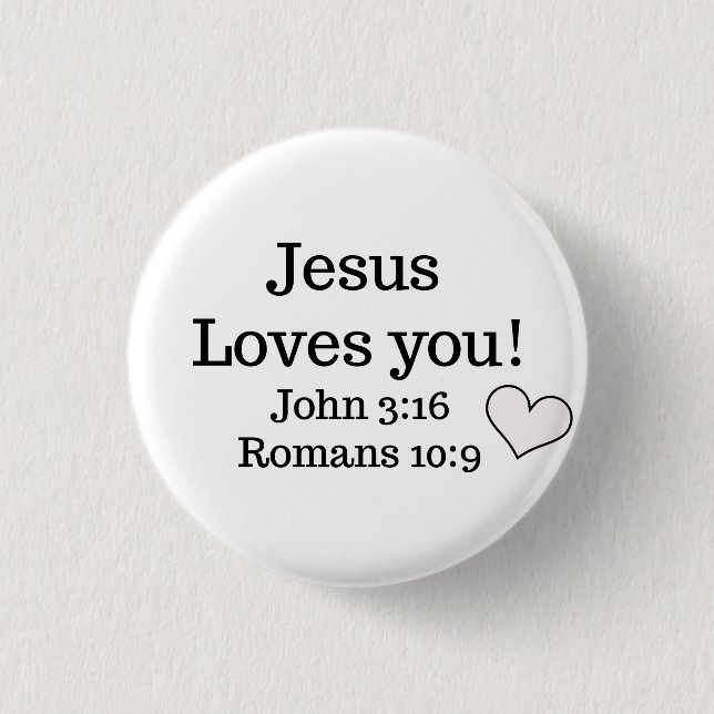 Jesus Loves You 1 Inch Round Button (Front)