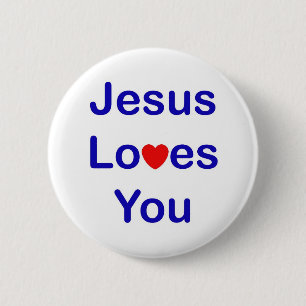 Jesus Loves You 2 Inch Round Button