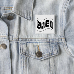 Jesus Loves You 2 Inch Square Button