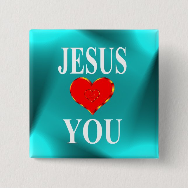 Jesus Loves You 2 Inch Square Button (Front)