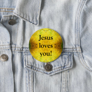 Jesus loves you! 3 inch round button