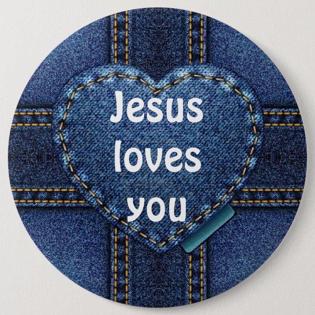 Jesus loves you 6 inch round button (Front)