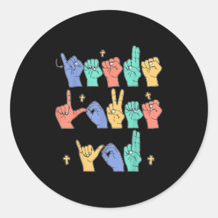 Jesus Loves You Asl Christian Jesus Toddler I Sign Classic Round Sticker