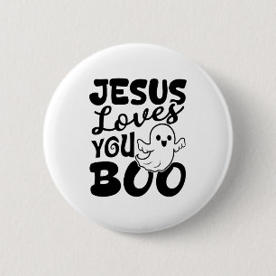 Jesus Loves You Boo Christian Halloween Ghost Funn 2 Inch Round Button