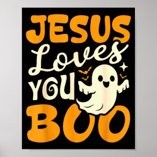 Jesus Loves You Boo Christian Halloween Ghost Funn Poster