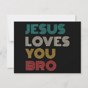Jesus Loves You Bro, Funny Christian Faith Retro Holiday Card
