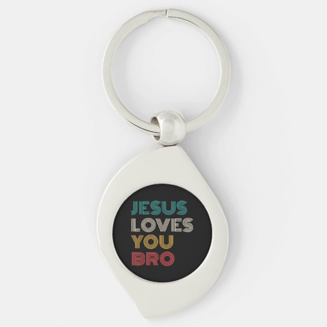 Jesus Loves You Bro, Funny Christian Faith Retro Keychain (Front)