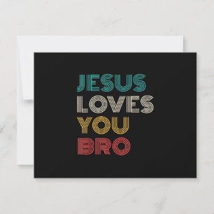 Jesus Loves You Bro, Funny Christian Faith Retro RSVP Card