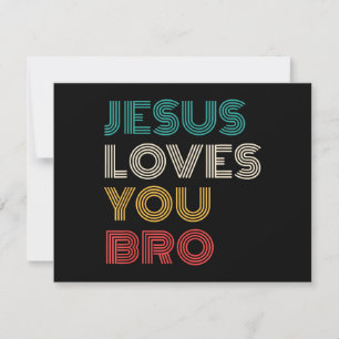 Jesus Loves You Bro, Funny Christian Faith Retro Thank You Card
