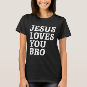 Jesus Loves You Bro, Funny Christian Faith Retro V T-Shirt