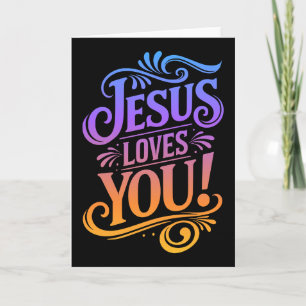 JESUS LOVES YOU! CARD