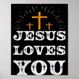 Jesus Loves You Christian Cross Faith Poster