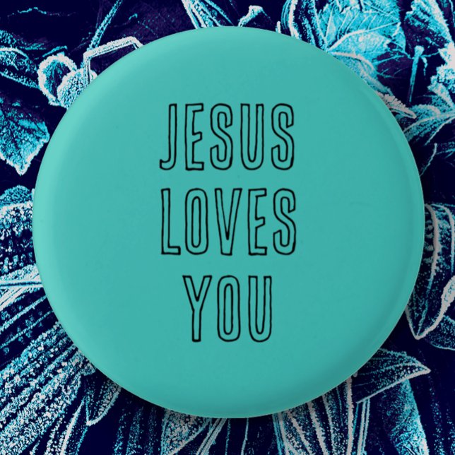 Jesus Loves You Customize Aqua & Black Modern 1 Inch Round Button (Cute simple pin button to encourage you with the wonderful love of Jesus.  Can be edited personalize)