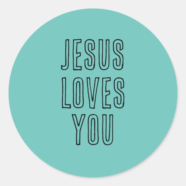 Jesus Loves You Customize Aqua & Black Modern Classic Round Sticker (Front)