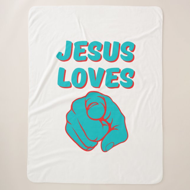 Jesus Loves You Faith Based Quote Sherpa Blanket (Front)
