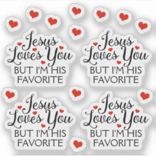 Jesus Loves You Favourite Funny Set Contour Cut