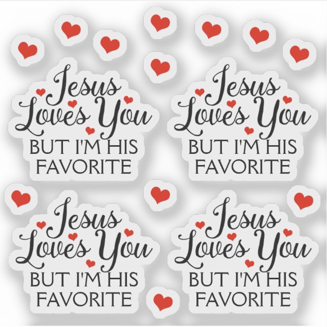 Jesus Loves You Favourite Funny Set Contour Cut (Front)