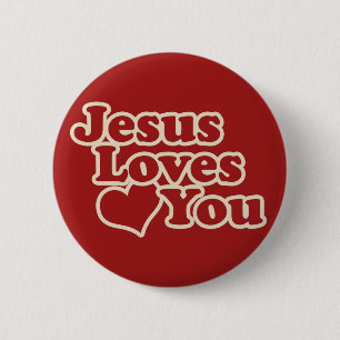 Jesus Loves you for Christians 2 Inch Round Button
