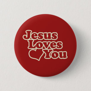 Jesus Loves you for Christians 2 Inch Round Button