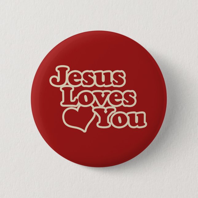Jesus Loves you for Christians 2 Inch Round Button (Front)