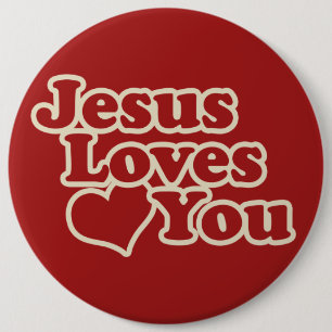 Jesus Loves you for Christians 6 Inch Round Button