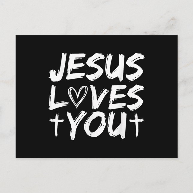 Jesus Loves You I Jesus  Postcard (Front)