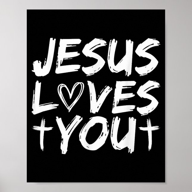 Jesus Loves You I Jesus Poster (Front)