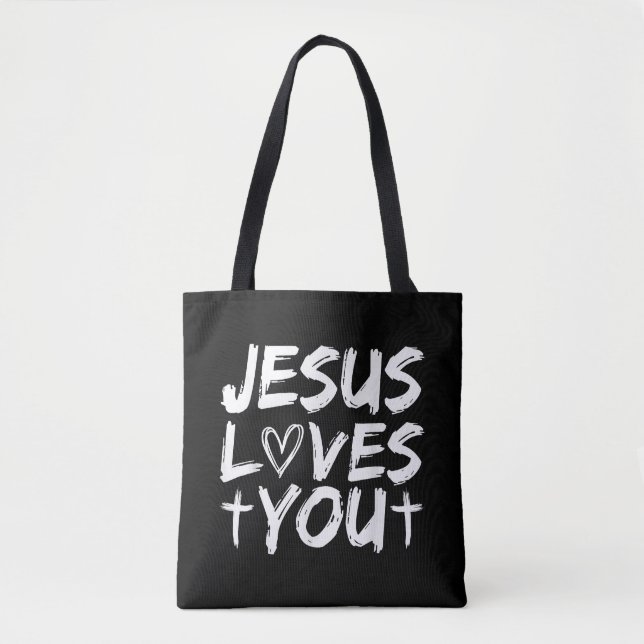 Jesus Loves You I Jesus  Tote Bag (Front)