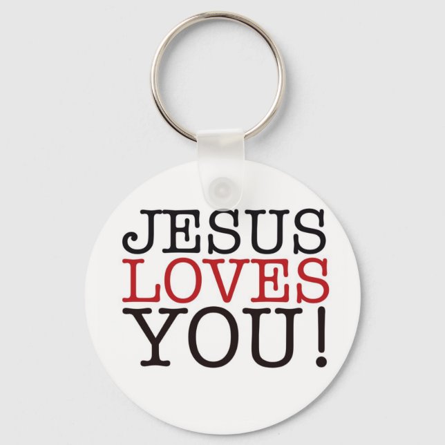 Jesus Loves You! Keychain (Front)