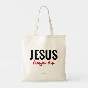 Jesus Loves You & Me - tote (lovesurely) Bag