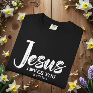 Jesus Loves You Motivational Bible  T-Shirt
