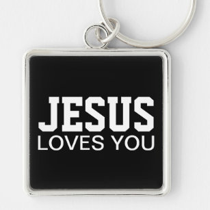 Jesus Loves You Motivational Typography Keychain