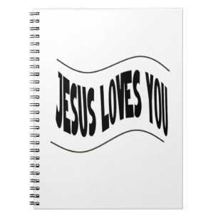 Jesus Loves You Notebook